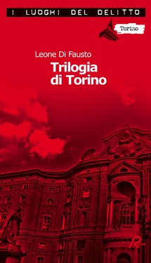 Leone di Fausto – Trilogia di Torino (2012)