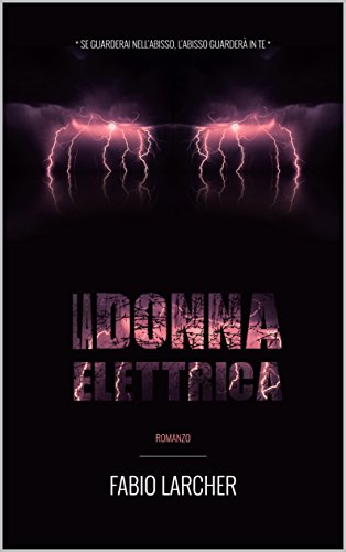 Fabio Larcher – La donna elettrica (2018)