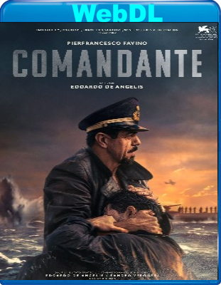 Comandante (2023) WEB-DL 720p H264 E-AC3+AC3 ITA