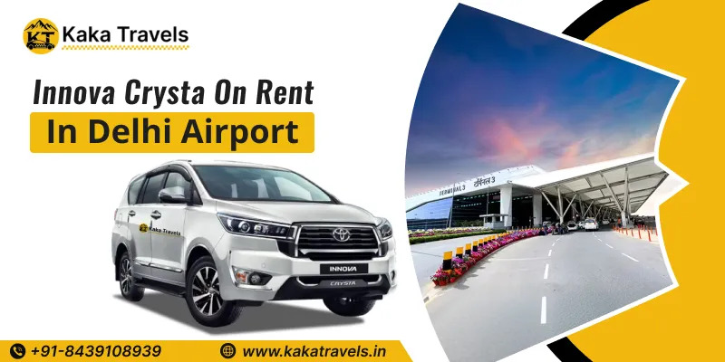 Innova Crysta on Rent in Delhi Airport