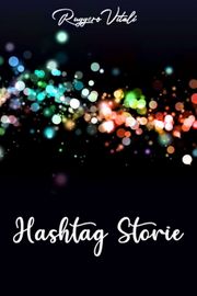 Ruggero Vitali -- Hashtag Storie (2020)