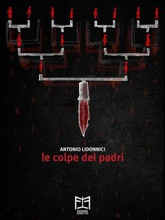 Antonio Lidonnici - Le colpe dei padri (2023)