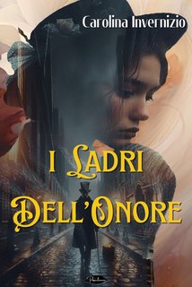 Carolina Invernizio - I ladri dell’onore (2024)