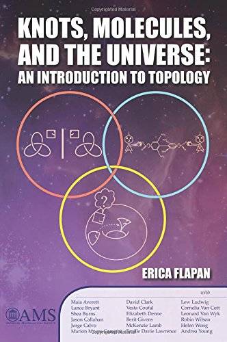 Knots, Molecules, and the Universe: An Introduction to Topology