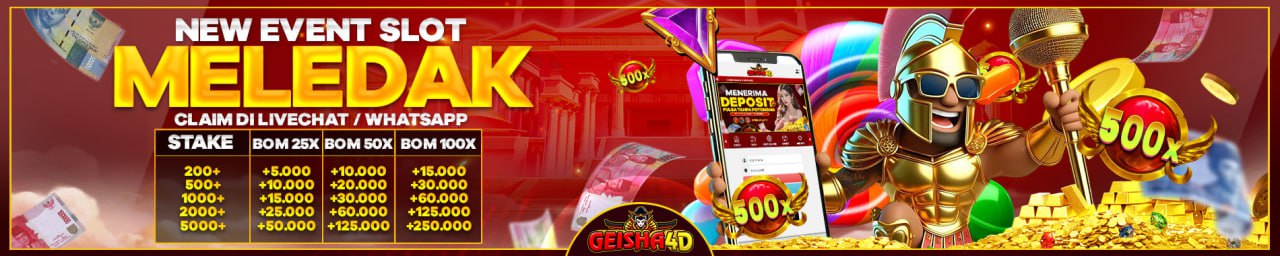BONUS SEMUA EVENT GEISHA4D