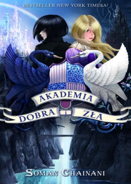 Soman Chainani - Cykl: Akademia Dobra i Zła (tom 1-3) 
