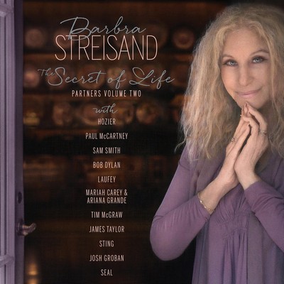 Barbra Streisand - The Secret Of Life: Partners, Volume Two (2025) [CD-Quality + Hi-Res] [Official Digital Release]