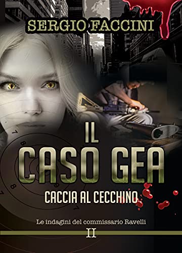 Sergio Faccini – Il caso GEA. (2021) Sergio Faccini – Il caso GEA. (2021)