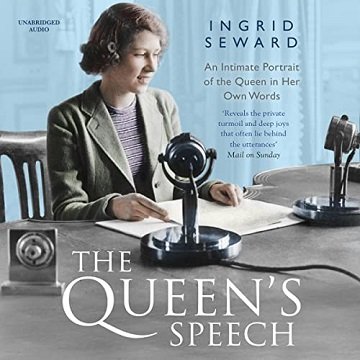 The Queen's Speech An Intimate Portrait of the Queen in her Own Words  [Audiobook]