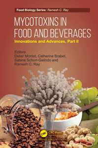 Mycotoxins in Food and Beverages : Innovations and Advances, Part II