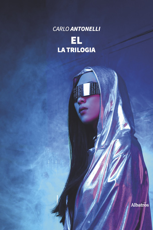 Carlo Antonelli – EL. La trilogia (2021)