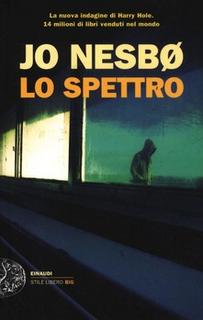Jo Nesbø - Lo spettro (2012)