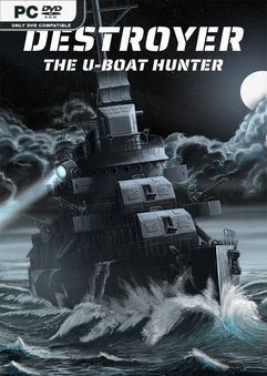 Destroyer The U Boat Hunter v0.9.28 Early Access