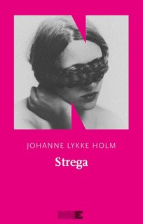 Johanne Lykke Holm - Strega (2023)