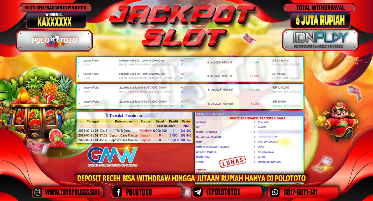 POLOTOTO JACKPOT SLOT LECTRIC FRUITS Rp.6.000.000,-