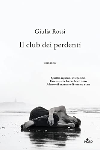 Giulia Rossi - Il club dei perdenti (2022)