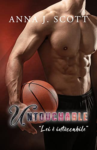 Anna J. Scott - Untouchable (2022)