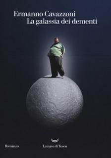 Ermanno Cavazzoni - La galassia dei dementi (2018) .mp3 - 64 kbps