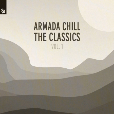 VA - Armada Chill - The Classics Vol. 1 (2020)