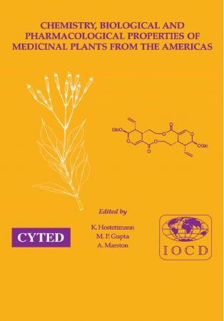Chemistry, Biological and Pharmacological Properties of Medicinal Plants from the Americas