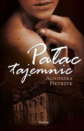 Agnieszka Pietrzyk - Pałac tajemnic (2011)