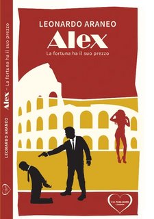 Leonardo Araneo - Alex. La fortuna ha il suo prezzo  (2023)