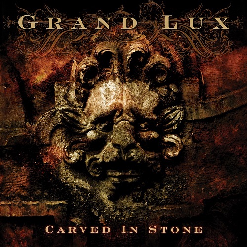 Grand Lux - Carved In Stone 2007