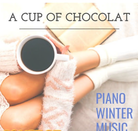 Various Artists - A Cup of Chocolat Piano Winter Music (2021)