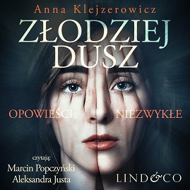 Anna Klejzerowicz - Złodziej dusz (2023)