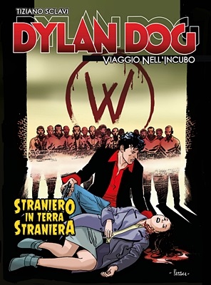 Dylan Dog - Viaggio Nell'Incubo 53 - Straniero In Terra Straniera (Luglio 2020)