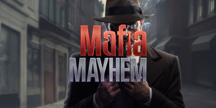 Trik Menang Besar Bermain Slot Mafia Mayhem