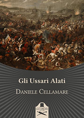 Daniele Cellamare - Gli Ussari Alati (2022)