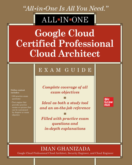 Google Cloud Certified Professional Cloud Architect All-in-One Exam Guide (True EPUB)