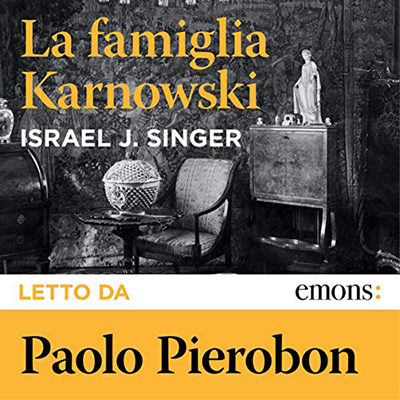 Israel Joshua Singer - La famiglia Karnowski (2019) (mp3 - 128 kbps)