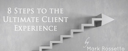 IPS Mastermind – 8 Steps to the Ultimate Client Experience