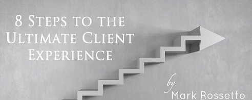 IPS Mastermind - 8 Steps to the Ultimate Client Experience