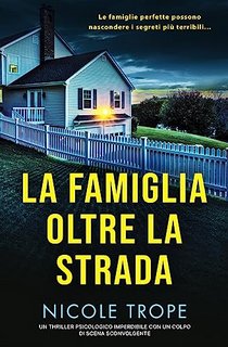 Nicole Trope - La famiglia oltre la strada (2023)