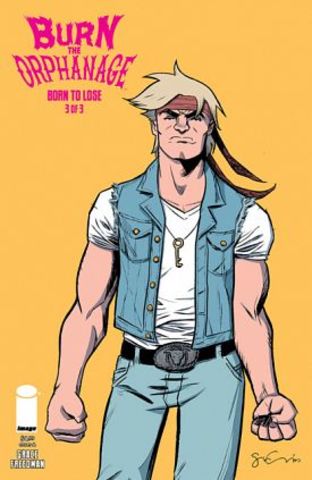 Burn the Orphanage - Born To Lose #1-3 (2014) Complete