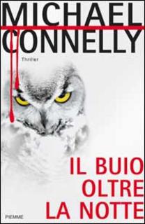Michael Connelly - Il buio oltre la notte (2002) .mp3 - 80 kbps