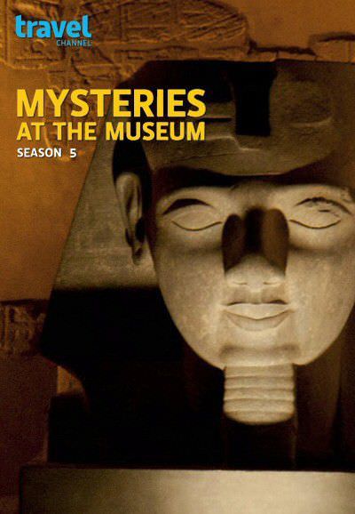   MYSTERIES AT THE MUSEUM  5  