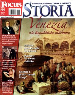 Focus storia N. 44 - Giugno 2010 (Venezia e le Repubbliche marinare)
