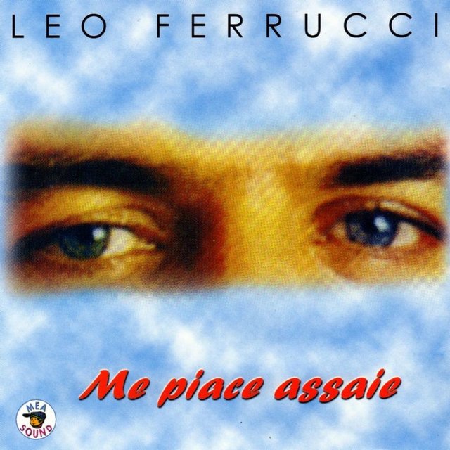 Leo Ferrucci - Me piaci assaie (Album, Mea sound, 2013) 320 Scarica Gratis