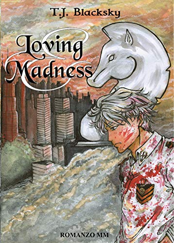 T.J. Blacksky - Loving&Madness (2019)