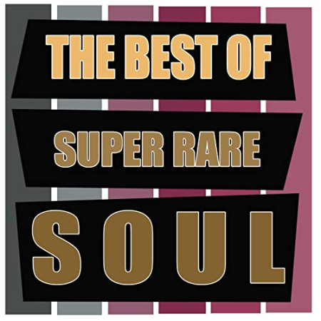 VA - The Best of Super Rare Soul (2013)