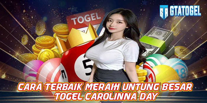 Togel Carolinna Day