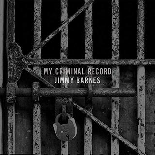 Jimmy Barnes - My Criminal Record (2019).mp3 - 320 Kbps