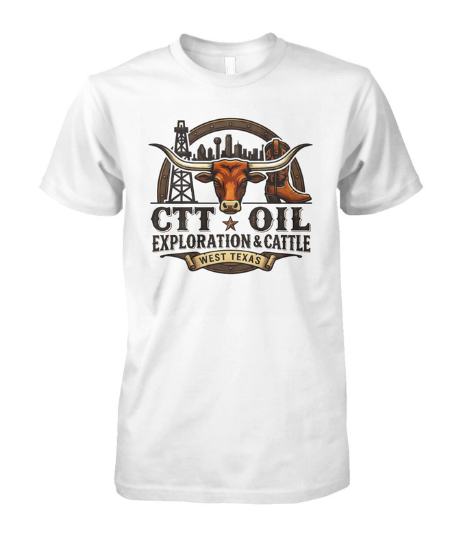 CTT Oil Exploration and Cattle shirt