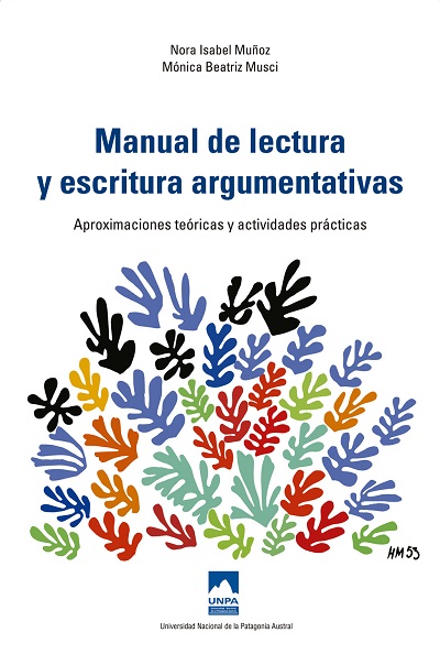 Manual de lectura y escritura argumentativas - Nora Isabel Muñoz y Mónica Beatriz Musci (PDF + Epub) [VS]