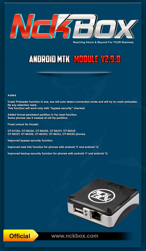 NCK Box / NCK Pro Android MTK v2.9.8 Update Released - [08/09/2022] -  GSM-Forum