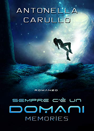 Antonella Carullo – Sempre c’è un domani (2021)